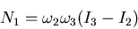 \begin{displaymath}N_1=\omega_2\omega_3(I_3-I_2)\end{displaymath}