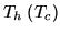 $T_h\;(T_c)$