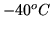 $-40^oC$