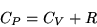 \begin{displaymath}C_P=C_V+R\end{displaymath}